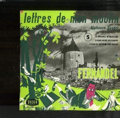 DISQUE VINYLE 33T PETIT FORMAT / VOL5 LETTRES DE MON MOULIN / ALPHONSE DAUDET / LA DILIGENCE DE BEAUCAIRE / LE SOUS-PREFET AUX CHAMPS / L'ELIXIR DU REVEREND-PERE GAUCHE