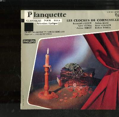 DISQUE VINYLE 33T PETIT FORMAT / LES CLOCHES DE CORNEVILLE / FERNAND LEDOUX / LYNE CUMIA / JANINE RIBOT / JULIEN HAAS / RENE COULON / ROBERT ROCCA / GRAND ORCHESTRE ET CHOEURS RENE ALIX / DIRECTION JESUS ETCHEVERRY