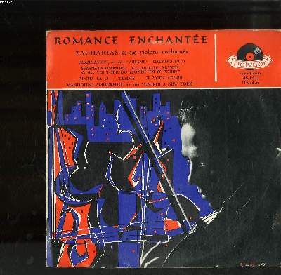 DISQUE VINYLE 33T PETIT FORMAT / ROMANCE ENCHANTEE / FASCINATION DU FILM ARIANE / CALYPSO IN D / SERENATA D'AMORE / LE TOUR DU MONDE DU FILM LE TOUR DU MONDE EN 80 JOURS...