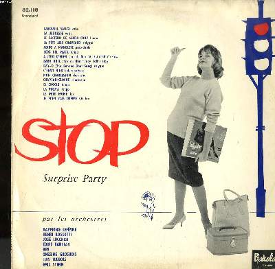 DISQUE VINYLE 33T / STOP SURPRISE PARTY / CAROUSEL WALTZ / SA JEUNESSE / LE FACTEUR DE SANTA CRUZ / LA FETE AUX CHAPEAUX...