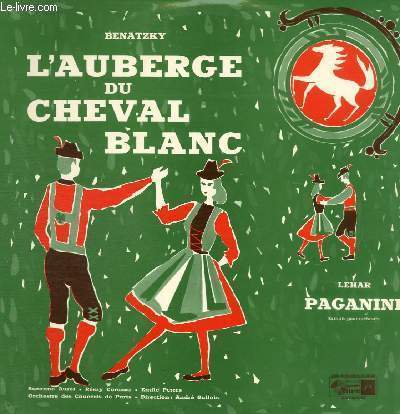 DISQUE VINYLE 33T L'AUBERGE DU CHEVAL BLANC, PAGANINI (EXTRAITS POUR ORCHESTRE).