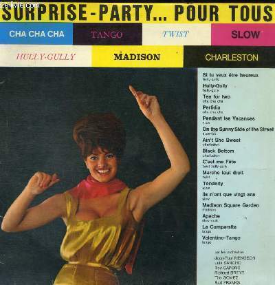 DISQUE VINYLE 33T SI TU VEUX ETRE HEUREUX, HULLY-GULLY, TEA FOR TWO, PERFIDIA, PENDANT LES VACANCES, ON THE SUNNY SIDE OF THE STREET, C'ETS MA FETE, MARCHE TOUT DROIT, TENDERLY, ILS N'ONT QUE VINGT ANS, MADISON SQUARE GARDEN, APACHE, VALENTINO.
