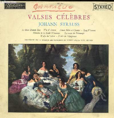 DISQUE VINYLE 33T LA BEAU DANUBE BLEU, VIE D'ARTISTE, AIMER BOIRE ET CHANTER, SANG VIENNOIS, HISTOIRE DE LA FORET VIENNOISE, LES VOIX DU PRINTEMPS, VALSE DU TRESOR, VALSE DE L'EMPEREUR