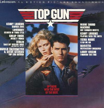 DISQUE VINYLE 33T DANGER ZONE, HEAVEN IN YOUR EYS, MIGHTY WINGS, TAKE MY BREATH AWAY, TOP GUN ANTHEM, HOT SUMMER NIGHT, PLAYING WITH THE BOYS, LEAD ME ON, DESTINATION UNKNOWN, THROUGH THE FIRE.