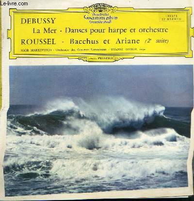 DISQUE VINYLE 33T LA MER, DANSES POUR HARPE ET ORCHESTRE, BACCHUS ET ARIANNE.