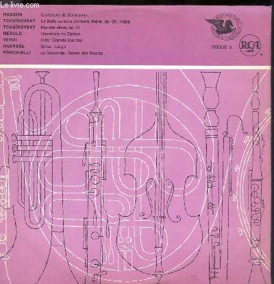 DISQUE VINYLE 33T OUVERTURE DE SEMIRAMIS, LA BELLE AU BOIS DORMANT, MARCHE SLAVE, OUVERUTURE DE ZAMPA, AIDA: GRANDE MARCHE, SERSE: LARGO, LA GIOCONDA: DANSE DES HEURES.