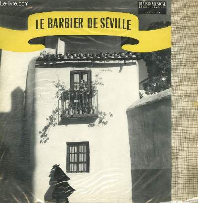 DISQUE VINYLE 33T LE BARBIER DE SEVILLE.