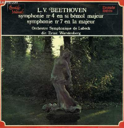 DISQUE VINYLE 33T SYMPHONIE N4 EN SI BEMOL MAJEUR, SYMPHONIE N7 EN LA MAJEUR.