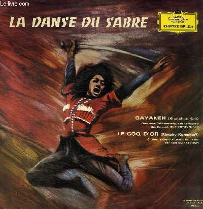 DISQUE VINYLE 33T LA DANSE DU SABRE, GAYANEH SUITE DE BALLET, LE COQ D'OR.