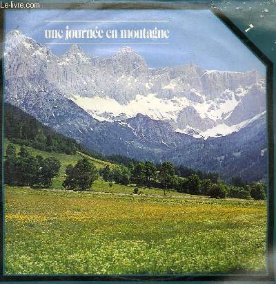 DISQUE VINYLE 33T UNE JOURNEE EN MONTAGNE.