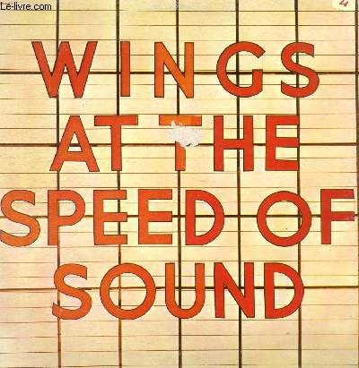 DISQUE VINYLE 33T LET'EM IN, THE NOTE YOU NEVER WROTE, SHE'S MY BABY, BEWARE MY LOVE, WINO JUNKO, SILLY LOVE SONGS, COOK OF THE HOUSE, TIME TO HIDE, MUST DO SOMETHING ABOUT IT, SAN FERRY ANNE, WARM AND BEAUTIFUL.