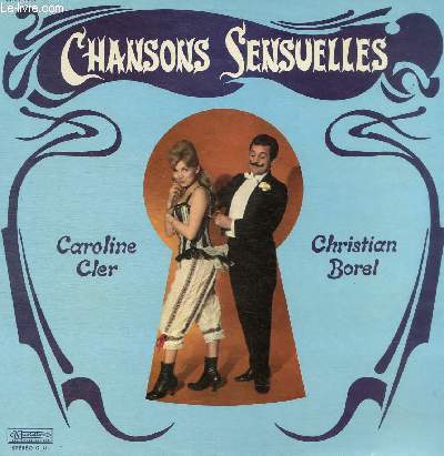 DISQUE VINYLE 33T LA BELLE EPOQUE INTERPRETEES PAR CAROLINE CLER ET CHRITIAN BOREL.