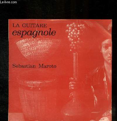 DISQUE VINYLE 33T LA GUITARE ESPAGNOLE.