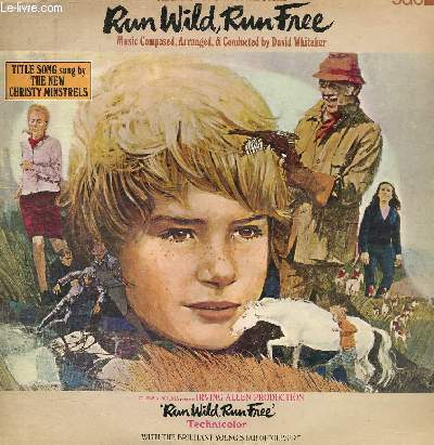 DISQUE VINYLE 33T RUN WILD RUN FREE, PHILIP ON THE MOORS, PHILIP GROWS UP, THE OUTSIDE WORLD, THE WHUTE COLT, BIRD'S NEST, THE HEARTBEAT OF THE MOORS, THE RAVAGED NEST, THE SEARCH, THE BURIAL, A RIDE OVER THE MOORS, THE SPECTRE, THE HORSES ESCAPES....
