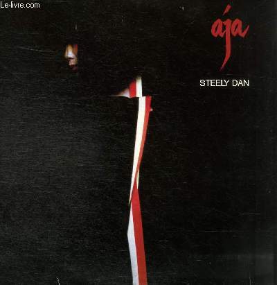 DISQUE VINYLE 33T BLACK COW, AJA, DEACON BLUES, PEG, HOME AT LAST, I GOT THE NEWS, JOSIE.