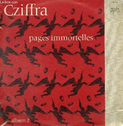 DISQUE VINYLE 33T PAGES IMMORTELLES. LE TAMBOURIN, MARCHE MILITAIRE, SCHERZO, VALSE, NOCTURNE, PRELUDE, LA CAMPANELLA, VALSE DE FAUST, PAPILLON, PRELUDE, LA FILLE AUX CHEVEUX DE LIN, LA DANZA.