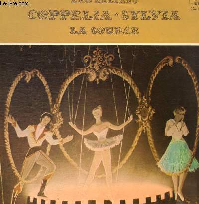 DISQUE VINYLE 33T COPPELIA, SYLVIA, LA SOURCE.