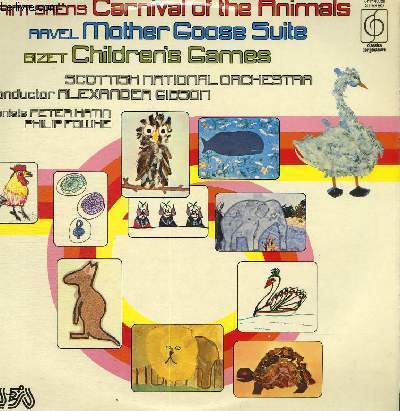 DISQUE VINYLE 33T CARNIVAL OF THE ANIMALS, MOTHER GOOSE SUITE, CHILDREN'S GAMES.