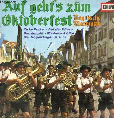 DISQUE VINYLE 33T KIRTA-POLKA, UBER D' HOH', DER UMGANG, OCHSENTRITT, BEIM HEUSCHOBER, AUF DER WIES'N, BIERDIMPFLI, MAIBOCK-POLKA, DRUNT'IM ZILLERTAL, BAYERISCHER DURST, KOCHELSEE-LANDLER, AUF ZUM NOCKHERBERG, DER VOGELFANGER, DRUCK' MI'.