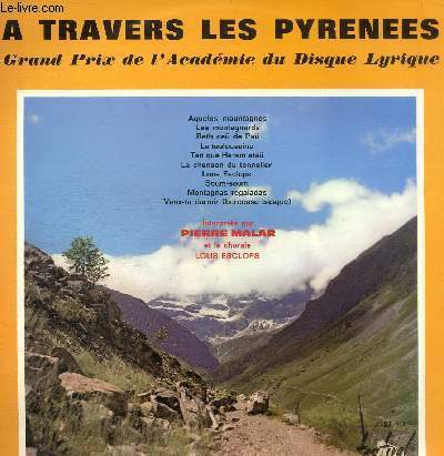 DISQUE VINYLE 33T BETH CEU DE PAU, LOUS ESCLOPS, VEUX TU DORMIR, LA CHANSON SU TONNELIER, LES MONTAGNARD, AQUELOS MOUNTAGNOS, TAN QUE HERAM ATAU, SOUM-SOUM, MONTAGNAS RAGALADAS, LA TOULOUSAINE.