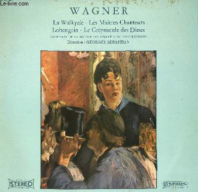 DISQUE VINYLE 33T LA WALKYRIE, LES MAITRES-CHANTEURS, LOHENGRIN, LE CREPUSCULE DES DIEUX.