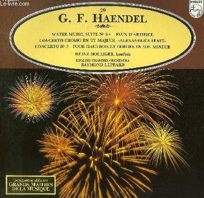 DISQUE VINYLE 33T WATER MUSIC SUITE N3, FEUX D'ARTIFICE, CONCERTO GROSSO EN UT MAJEUR 