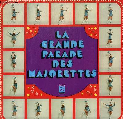 DISQUE VINYLE 33T LES MAJORETTES, MARCHE AMERICAINE, THE LO BOYS, CLIN D'OEIL, A LA FRANCAISE, MAJORETTES EN AVANT, VIEUX CAMARADE, DANS LE VENT, TONTON CRISTOBAL, LA FANFARE MUNICIPALE, LA MARSEILLAISE.