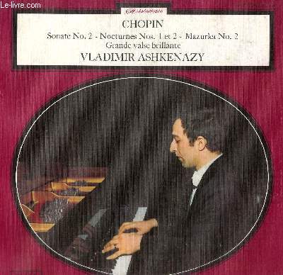 DISQUE VINYLE 33T SONATE, NOCTURNES, MAZURKA, GRANDE VALSE BRILLANTE.