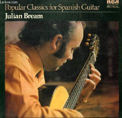 DISQUE VINYLE 33T POPULAR CLASSICS FOR SPANISH GUITAR.