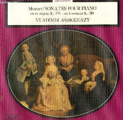 DISQUE VINYLE 33T SONATES POUR PIANO EN RE MAJEUR, EN LA MINEUR, RONDO EN LA MINEUR.