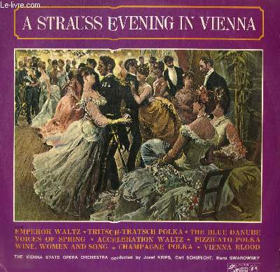 DISQUE VINYLE 33T VALSE DE L'EMPEREUR, TRITSCH-TRATSCH POLKA, SANG VIENNOIS, VOIX DU PRINTEMPS, LE BEAU DANUBE BLEU, PIZZICATO POLKA, AIMER BOIRE ET CHANTER, CHAMPAGNE POLKA, ACCELERATION.