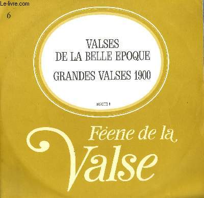 DISQUE VINYLE 33T VALSE DE LA BELLE EPOQUE, GRANDES VALSES 1900.