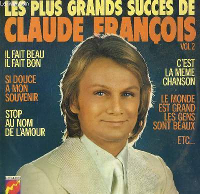 DISQUE VINYLE 33T IL FAIT BEAU IL FAIT BON, JE TE DEMANDE PARDON, FLEUR SAUVAGE, COMBIEN DE RIVIERES, PARCE QUE JE T'AIME MON ENFANT, LE MONDE EST GRAND LES GENS SONT BEAU,C'EST LA MEME CHANSON,STOP AU NON DE L'AMOUR, OLIVIER, UN JARDIN DANS MON COEUR....