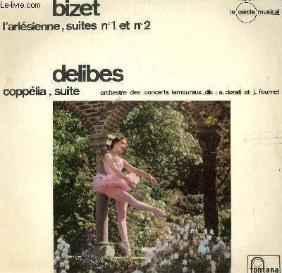 DISQUE VINYLE 33T L'ARLESIENNE, COPPELIA (SUITE DE BALLET).