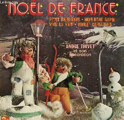 DISQUE VINYLE 33T VIVE LE VENT, MON BEAU SAPIN, NOEL EN AUVERGNE, LES ANGES DE NOS CAMPAGNES, QUAND MINUIT SONNE, PETIT PAPA NOEL, IL EST NE LE DIVIN ENFANT, LA MARCHE DES ROS MAGES, ALLONS LA-HAUT SUR LA MONTAGNE, NOEL BLANC,MINUIT CHRETIENS, DOUCE NUIT.