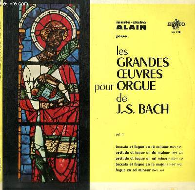 DISQUE VINYLE 33T TOCCATA ET FUGUE EN RE MINEUR, EN DO MAJEUR, EN MI MINEUR, EN FA MAJEUR, FUGUE EN SOL MINEUR.