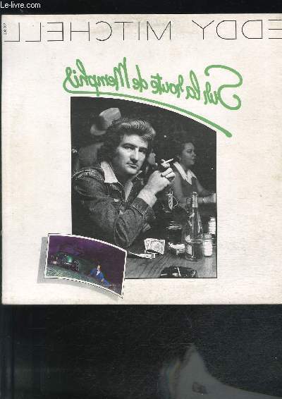 DISQUE VINYLE 33T SIROP ROCK & ROLL, JE ME FAIS MON WESTERN, COMMENT FINIR LA SEMAINE ?, LE MAITRE DU MONDE, JE SUIS PARTI DE RIEN, HEY ! MISS ANNE, LA FILLE DU MOTEL, J'AIME... J'AIME PAS, SUR LA ROUTE DE MEMPHIS, LE BON TEMPS QUI PASSE, LA MARIE-JEANNE.