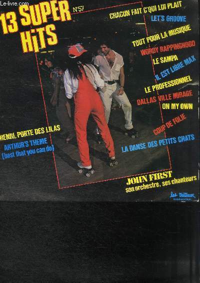 DISQUE VINYLE 33T CHACUN FAIT C'QUI LUI PLAIT, COUP DE FOLIE, HENRI PORTE DES LILAS, LET'S GROOVE, WORDY RAPPINGHOOD, TOUT POUR LA MUSIQUE, ON MY OWN, IL EST LIBRE MAX, ARTHUR'S THEME, LE SAMPA, LA DANSE DES PETITS CHATS, DALLAS VILLE MIRAGE......