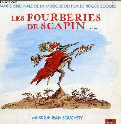 DISQUE VINYLE 33T LES FOURBERIES DE SCAPIN-BANDE ORIGINALE DE LA MUSIQUE DU FILM DE ROGER COGGIO