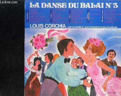 DISQUE VINYLE 33T : LA DANSE DU BALAI N3 : 80 chasseurs, Belle Biroute, Allons en vendanges, Les godillots, En passant par la Lorraine, En revenant de noce, Joyeux enfants de la Bourgogne, Les montagnards, J'ai pleur sur tes pas, Maria, Mister Tango