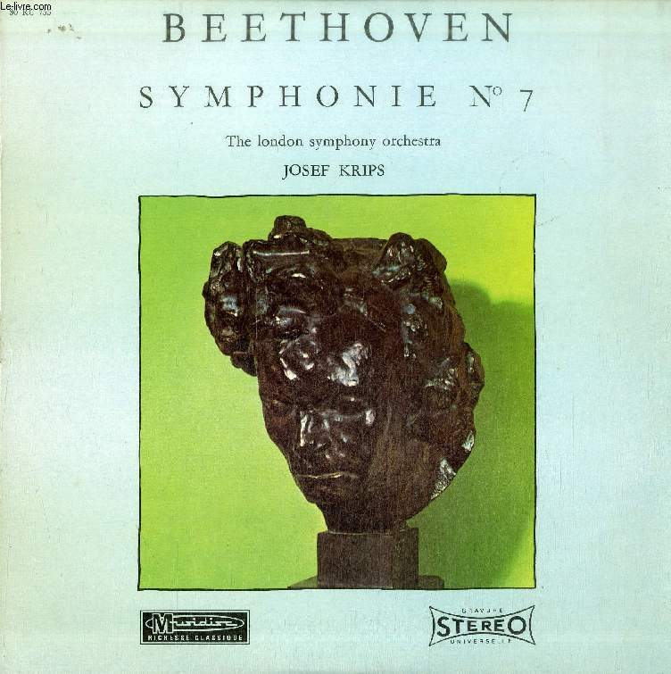 DISQUE VINYLE 33T : SYMPHONIE N 7 - The London Symphony Orchestra. Poco Sostenuto - Vivace, Allegretto, Presto - Presto meno assai, Finale : Allegro con Brio