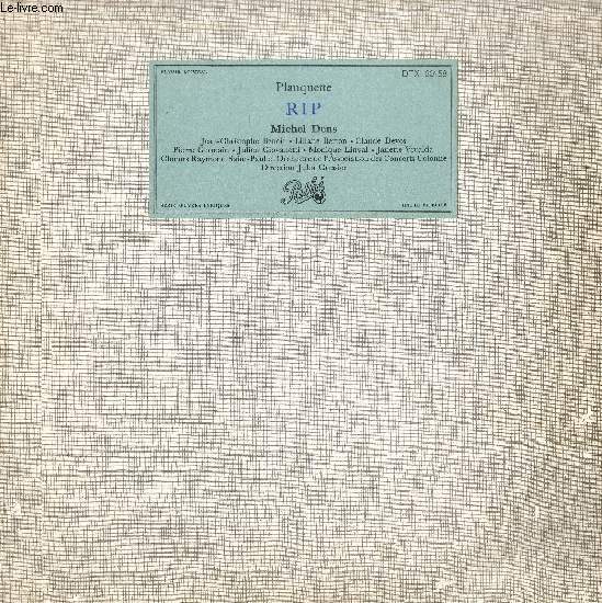 DISQUE VINYLE 33T : RIP - Opra-comique en 3 actes de Meilhac, Gille et Farnie. Musique de Robert Planquette. Avec Michel Dens...