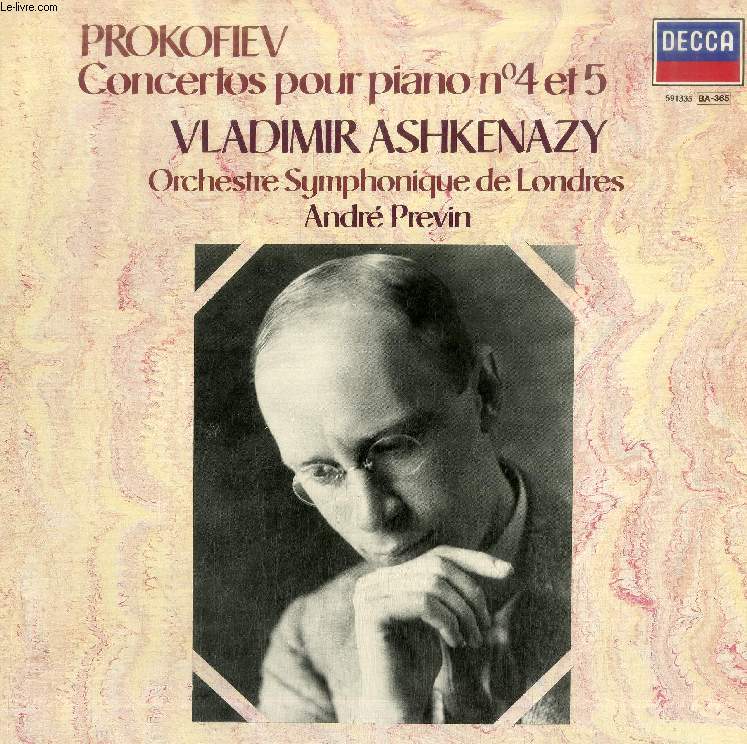 DISQUE VINYLE 33T : CONCERTOS POUR PIANO N° 4 ET N° 5 - Vladimir Ashkenazy, Orchestre Symphonique de Londres, André Previn. Concerto pour piano n° 4, 