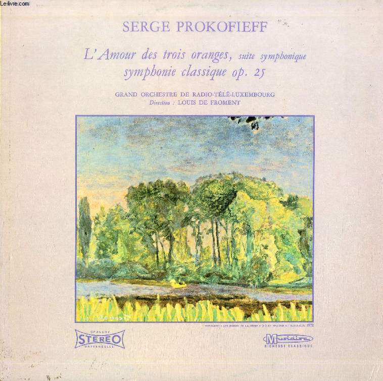 DISQUE VINYLE 33T : L'AMOUR DES TROIS ORANGES, SUITE SYMPHONIQUE, SYMPHONIE CLASSIQUE Op. 25