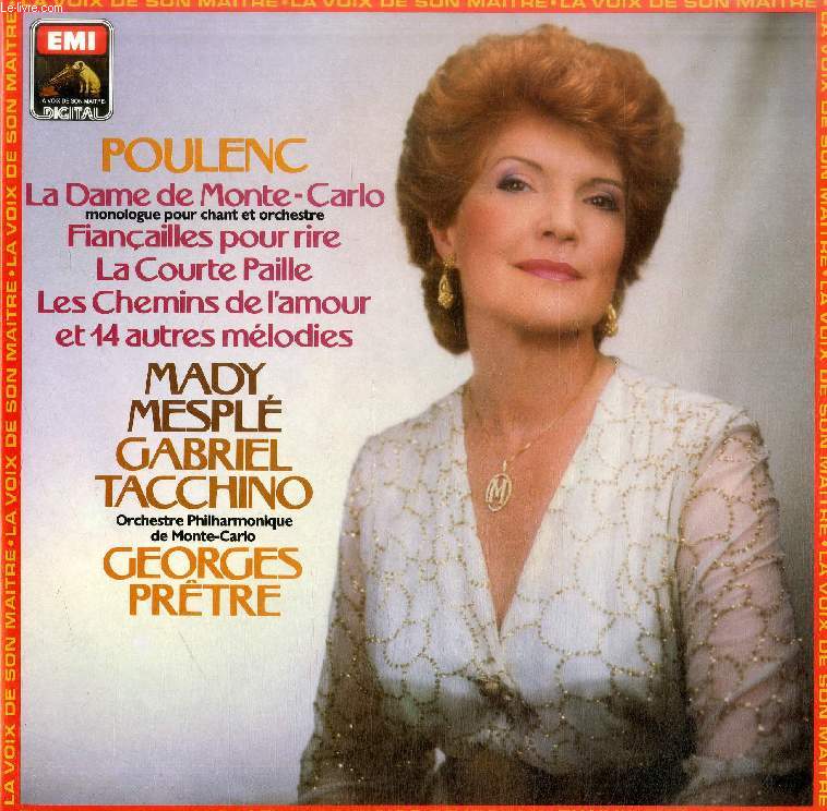 DISQUE VINYLE 33T : LA DAME DE MONTE-CARLO, FIANCAILLES POUR RIRE, LA COURTE PAILLE, LES CHEMINS DE L'AMOUR ET 14 AUTRES MELODIES - Mady Mespl, Gabriel Tacchino. Orchestre Philarmonique de Monte-Carlo, dir. Georges Prtre. Fianailles pour rire, trois...