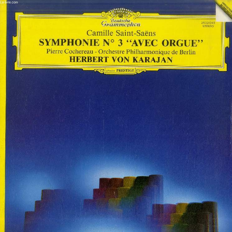 DISQUE VINYLE 33T : SYMPHONIE N 3 EN UT MINEUR Op. 78 AVEC ORGUE