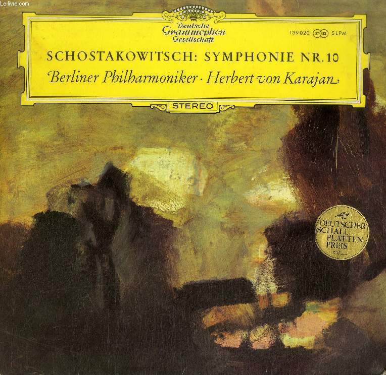 DISQUE VINYLE 33T : SYMPHONIE Nr. 10 - Berliner Philarmoniker, dir. Herbert von Karajan. Symphonie Nr. 10 e-moll Op. 93