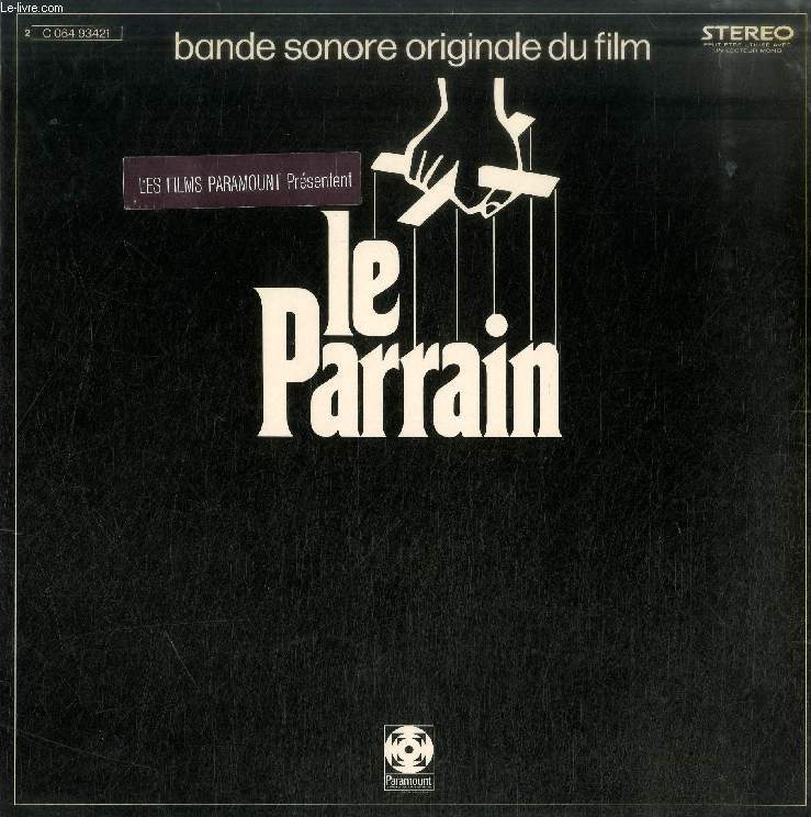 DISQUE VINYLE 33T : LE PARAIN - Bande originale du film. Compos par Nino Rota. Dir. Carlo Savina. Prod. Tom Mack. Al Martino. Main Title (The Godfather Waltz), I Have But One Heart (Al Martino), The Pickup, Connie's Wedding, The Halls of Fear...