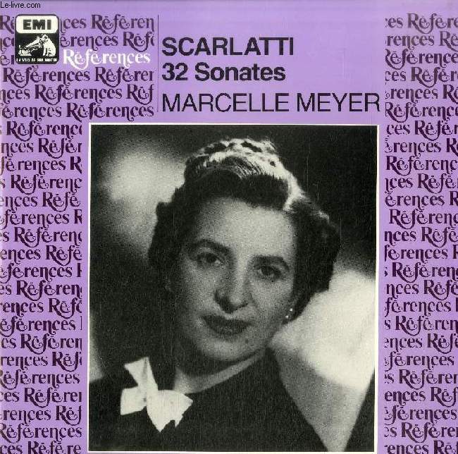 DISQUE VINYLE 33T : 32 SONATES - Marcelle Meyer, Piano