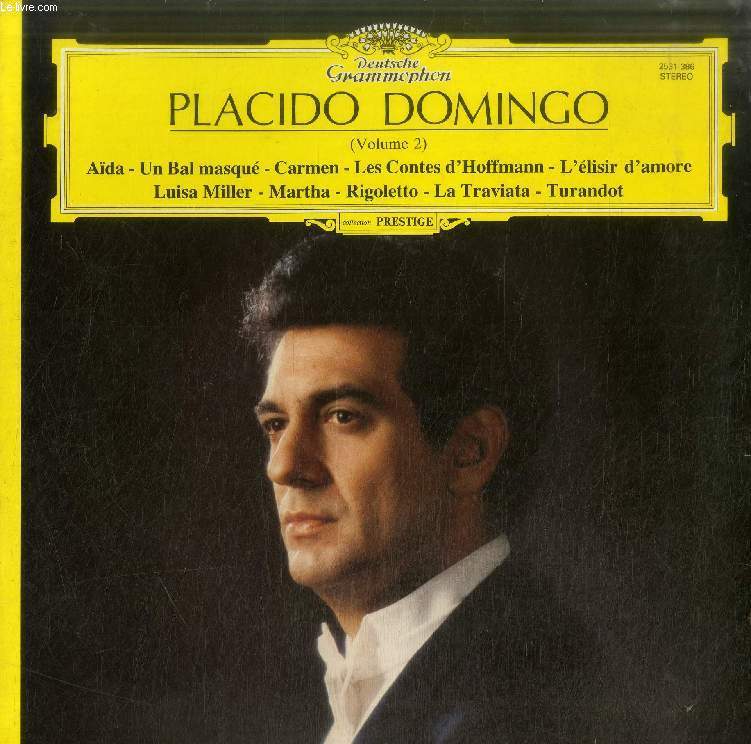 DISQUE VINYLE 33T : PLACIDO DOMINGO, VOL. 2 - Giuseppe Verdi: Aida: 